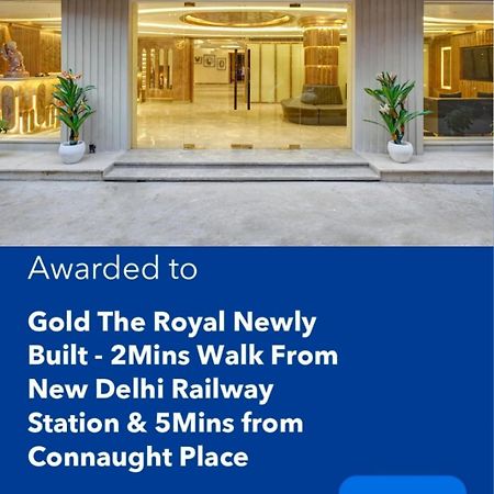 Newly Built Gold The Royal With Rooftop Restaurant - 2Mins Walk From New Delhi Rail Station & 5Mins From Connaught Place Екстериор снимка